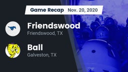 Recap: Friendswood  vs. Ball  2020
