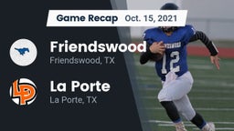 Recap: Friendswood  vs. La Porte  2021