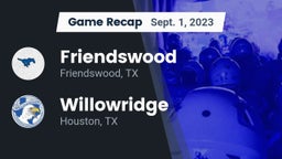Recap: Friendswood  vs. Willowridge  2023