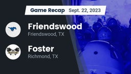 Recap: Friendswood  vs. Foster  2023