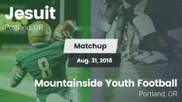 Matchup: Jesuit  vs. Mountainside Youth Football 2018