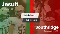 Matchup: Jesuit  vs. Southridge  2018