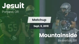 Matchup: Jesuit  vs. Mountainside  2019