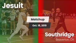 Matchup: Jesuit  vs. Southridge  2019