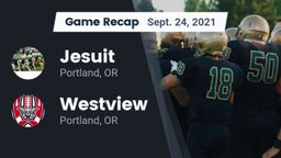 Recap: Jesuit  vs. Westview  2021