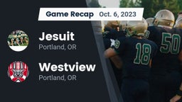 Recap: Jesuit  vs. Westview  2023