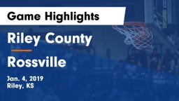 Riley County  vs Rossville  Game Highlights - Jan. 4, 2019