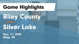Riley County  vs Silver Lake  Game Highlights - Dec. 11, 2020