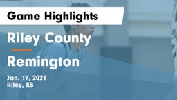 Riley County  vs Remington  Game Highlights - Jan. 19, 2021