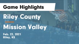 Riley County  vs Mission Valley  Game Highlights - Feb. 22, 2021