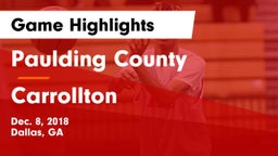 Paulding County  vs Carrollton  Game Highlights - Dec. 8, 2018