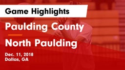 Paulding County  vs North Paulding  Game Highlights - Dec. 11, 2018