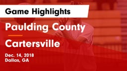 Paulding County  vs Cartersville  Game Highlights - Dec. 14, 2018