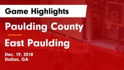 Paulding County  vs East Paulding  Game Highlights - Dec. 19, 2018