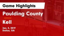 Paulding County  vs Kell  Game Highlights - Jan. 5, 2019