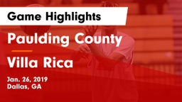 Paulding County  vs Villa Rica  Game Highlights - Jan. 26, 2019