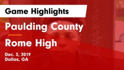 Paulding County  vs Rome High Game Highlights - Dec. 3, 2019