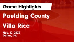 Paulding County  vs Villa Rica  Game Highlights - Nov. 17, 2023