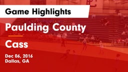 Paulding County  vs Cass  Game Highlights - Dec 06, 2016