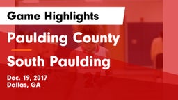 Paulding County  vs South Paulding  Game Highlights - Dec. 19, 2017