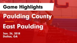 Paulding County  vs East Paulding  Game Highlights - Jan. 26, 2018