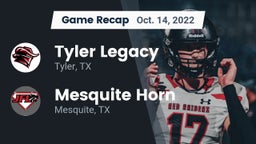 Recap: Tyler Legacy  vs. Mesquite Horn  2022