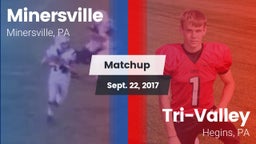 Matchup: Minersville High vs. Tri-Valley  2017