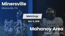 Matchup: Minersville High vs. Mahanoy Area  2018