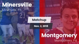 Matchup: Minersville High vs. Montgomery  2018