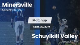 Matchup: Minersville High vs. Schuylkill Valley  2019