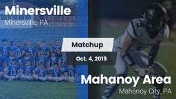 Matchup: Minersville High vs. Mahanoy Area  2019