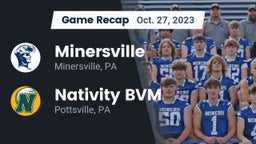 Recap: Minersville  vs. Nativity BVM  2023