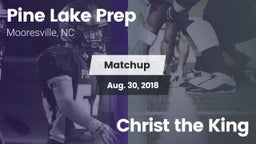 Matchup: Pine Lake Prep High vs. Christ the King 2018