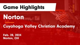 Norton  vs Cuyahoga Valley Christian Academy  Game Highlights - Feb. 28, 2024