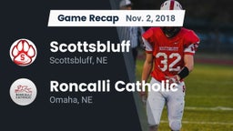 Recap: Scottsbluff  vs. Roncalli Catholic  2018