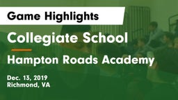 Collegiate School vs Hampton Roads Academy  Game Highlights - Dec. 13, 2019