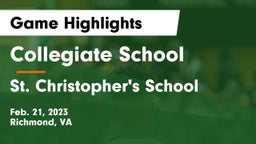 Collegiate School vs St. Christopher's School Game Highlights - Feb. 21, 2023