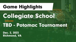 Collegiate School vs TBD - Potomac Tournament Game Highlights - Dec. 2, 2023
