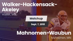 Matchup: Walker-Hackensack-Ak vs. Mahnomen-Waubun  2018
