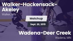Matchup: Walker-Hackensack-Ak vs. Wadena-Deer Creek  2019