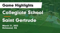 Collegiate School vs Saint Gertrude Game Highlights - March 21, 2023