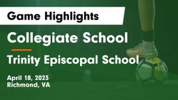 Collegiate School vs Trinity Episcopal School Game Highlights - April 18, 2023