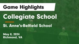 Collegiate School vs St. Anne's-Belfield School Game Highlights - May 8, 2024