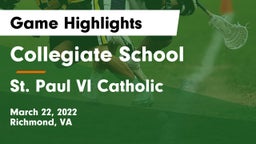 Collegiate School vs St. Paul VI Catholic  Game Highlights - March 22, 2022