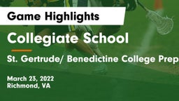 Collegiate School vs St. Gertrude/ Benedictine College Preparatory Game Highlights - March 23, 2022