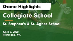 Collegiate School vs St. Stephen's & St. Agnes School Game Highlights - April 5, 2022