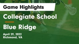 Collegiate School vs Blue Ridge Game Highlights - April 29, 2022