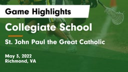 Collegiate School vs  St. John Paul the Great Catholic  Game Highlights - May 3, 2022