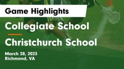 Collegiate School vs Christchurch School Game Highlights - March 28, 2023