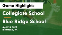 Collegiate School vs Blue Ridge School Game Highlights - April 28, 2023